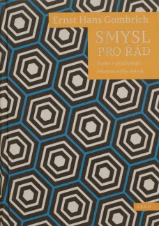 Ernst Hans Gombrich: Smysl pro řád