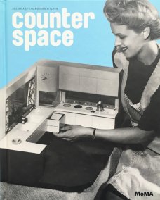 Counter Space – Design and the Modern Kitchen