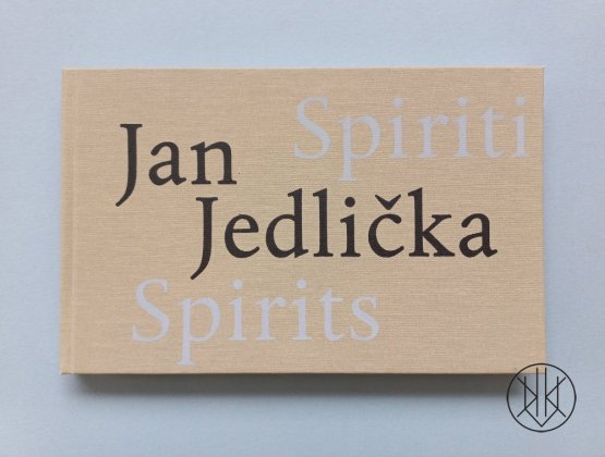Jan Jedlička: Spiriti / Spirits