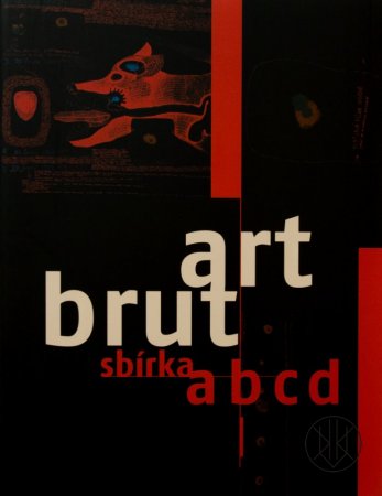 Art Brut sbírka abcd