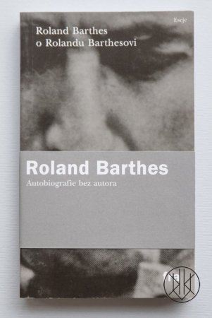 Roland Barthes o Rolandu Barthesovi