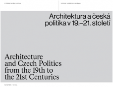 Architektura a česká politika v 19.-21. století