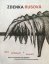 Zdenka Rusová: Between the Mysterious and the Obvious