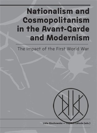 Nationalism and Cosmopolitanism in the Avant-Garde and Modernism