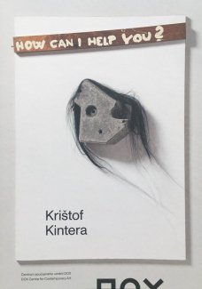 Krištof Kintera: How Can I Help You?