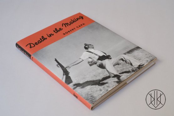 Robert Capa: Death in the Making