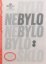 Bylo nebylo nebylo bylo: Sklo