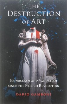 The Destruction of Art