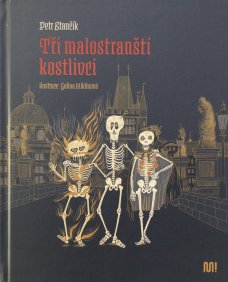 Tři malostranští kostlivci