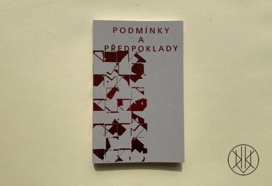 Podmínky a předpoklady
