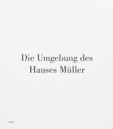 Die Umgebung des Hauses Müller