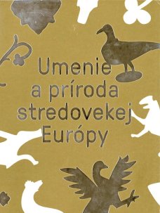 Umenie a príroda stredovekej Európy