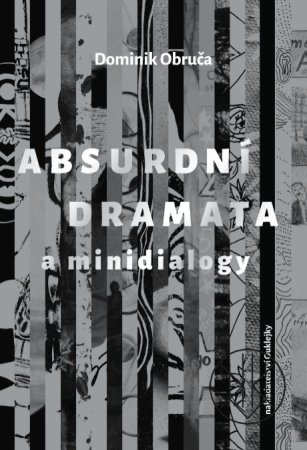 Absurdní dramata a minidialogy