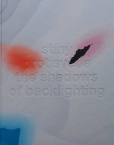 Anna Neborová: The shadows of backlighting