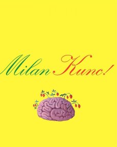 Milan Kunc: Obrazy 1973 - 2006