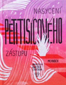 Nasycení pětitisícového zástupu