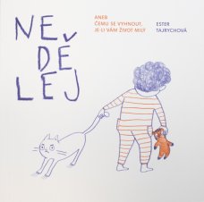 Nedělej