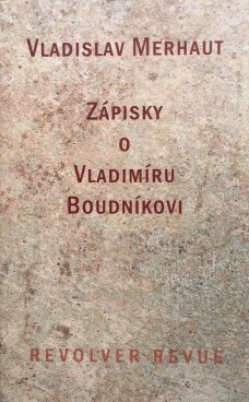 Zápisky o Vladimíru Boudníkovi