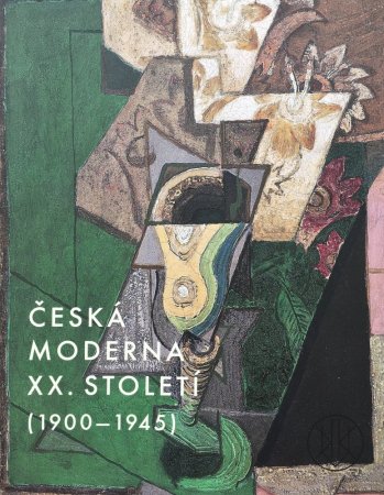 Česká moderna XX. století (1900—1945)
