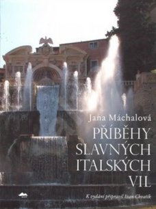 Příběhy slavných italských vil