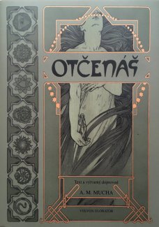 Alfons Mucha: Otčenáš