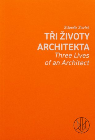 Tři životy architekta