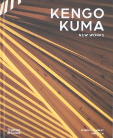 Kengo Kuma: New Works