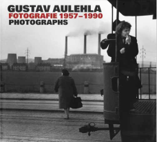 Gustav Aulehla - Photographs 1957 - 1990