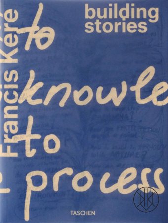 Francis Kéré: Building Stories