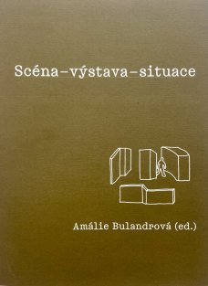 Scéna - výstava - situace