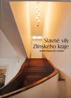 Slavné vily Zlínského kraje