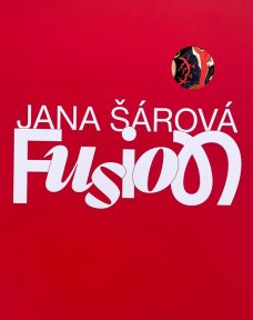 Jana Šárová: Fusion