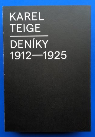 Karel Teige: Deníky 1912 - 1925
