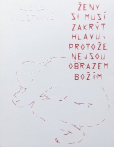 Ženy si musí zakrýt hlavu, protože nejsou obrazem božím