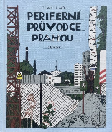 Periferní průvodce Prahou