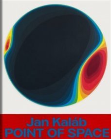 Jan Kaláb: Point of Space