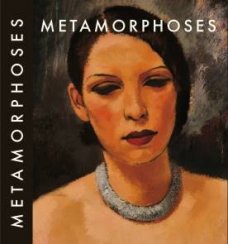 Metamorphoses. Proměny ženy ve výtvarném umění
