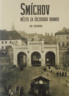 Smíchov - Město za Újezdskou branou