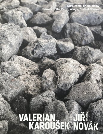 Valerian Karoušek, Jiří Novák – Bowels of the Earth, Wings, Distant Shores