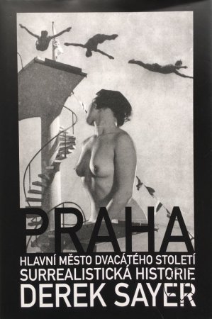 Praha, hlavní město 20. století: Surrealistická historie