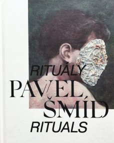 Pavel Šmíd / Rituály