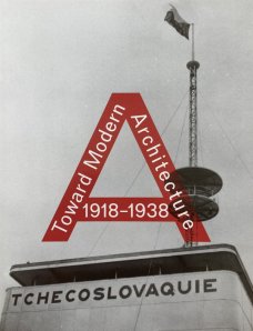 1918-1938: Toward Modern Architecture