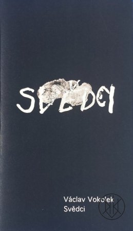 Václav Vokolek: Svědci