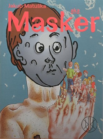 Masker: Muž podivuhodných tvarů