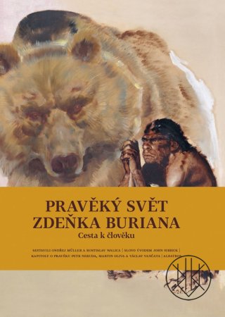 Pravěký svět Zdeňka Buriana: Cesta k člověku