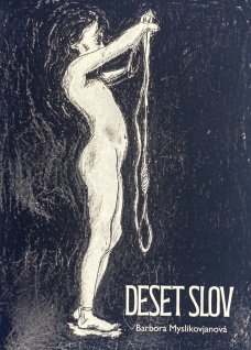 Barbora Myslikovjanová: Deset slov
