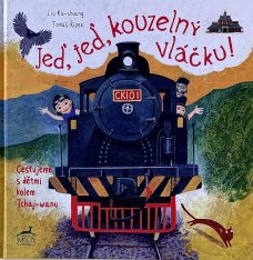 Jeď, jeď, kouzelný vláčku!