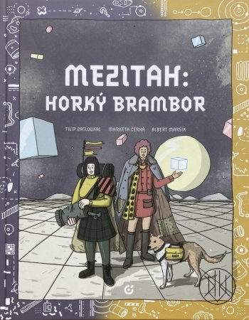 Mezivztah: Horký brambor