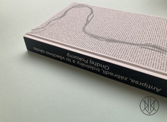 Antiprsa, zábradlí, trdelníky a to všechno okolo