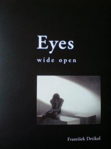 František Drtikol: Eyes Wide Open